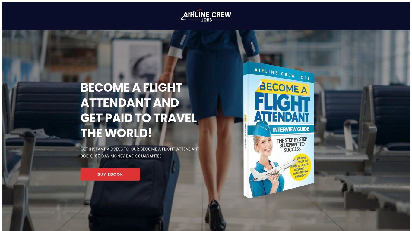 Become A Flight Attendant - The Ultimate Cabin Crew Interview Guide.